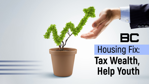 BC Housing Fix: Tax Wealth, Help Young Buyers
