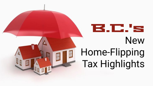 B.C.’s New Home-Flipping Tax Highlights
