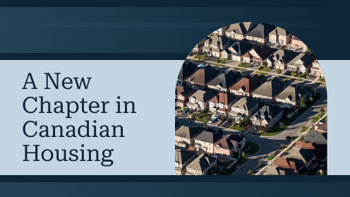 A New Chapter in Canadian Housing