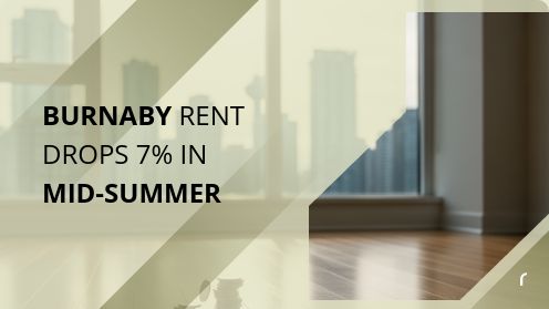 Burnaby Rent Drops 7% in Mid-Summer