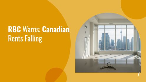 RBC Forecasts Relief Ahead as Canadian Rents Continue to Ease